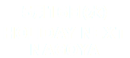 5月16日(水) HOLIDAY NEXT NAGOYA