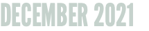 DECEMBER 2021